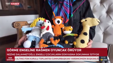 Görme engelli çalışandan özel oyuncaklar
