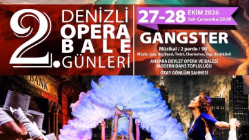 Denizli'de 'Gangster' Müzikali Sahneleniyor