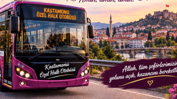 Kastamonu Özel Halk Otobüsü esnafı için özel dua!