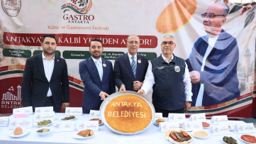 Antakya Gastronomi Festivali kapılarını açtı