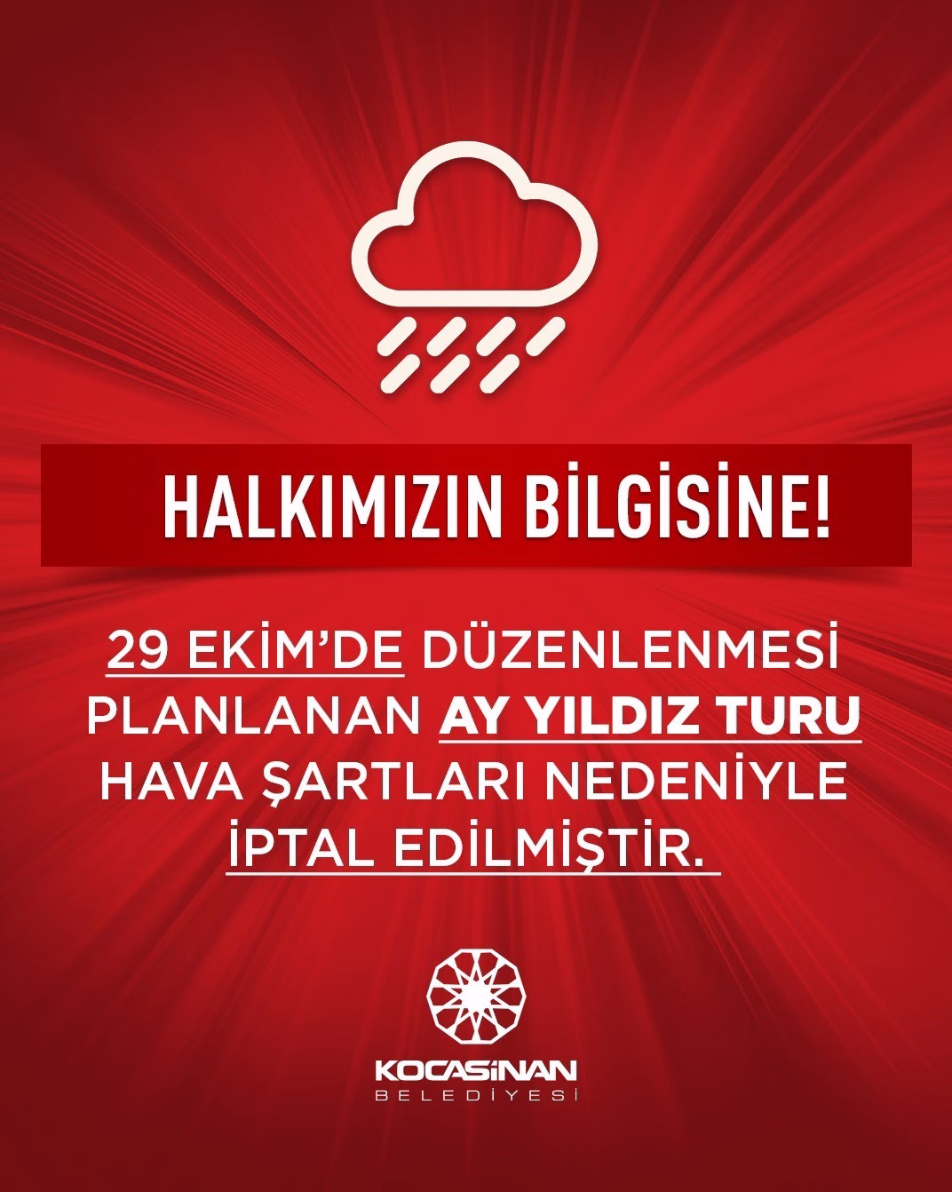 Kocasinan Belediyesi'nin Ay Yıldız Turu İptal